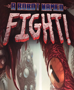 A Robot Named Fight Steam CD Key