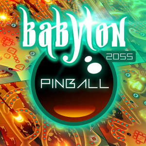 Babylon 2055 Pinball Steam CD Key
