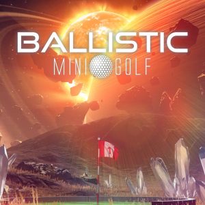 Ballistic Mini Golf Steam CD Key