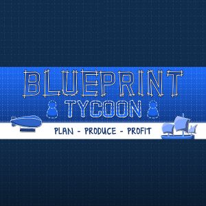 Blueprint Tycoon Steam CD Key