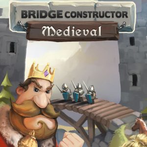 Bridge Constructor Medieval Steam CD Key