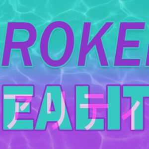Broken Reality Steam CD Key