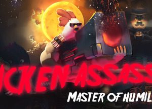 Chicken Assassin - Master of Humiliation Steam CD Key