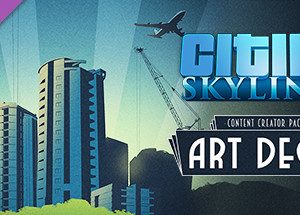 Cities: Skylines - Content Creator Pack: Art Deco DLC RU VPN Required Steam CD Key