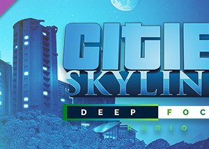 Cities: Skylines - Deep Focus Radio DLC Steam CD Key