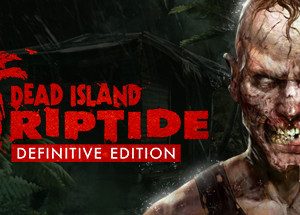 Dead Island Riptide Definitive Edition EU Steam CD Key