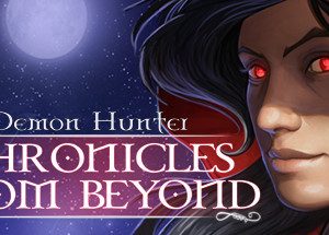 Demon Hunter: Chronicles from Beyond Steam CD Key