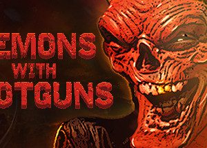 Demons with Shotguns Steam CD Key