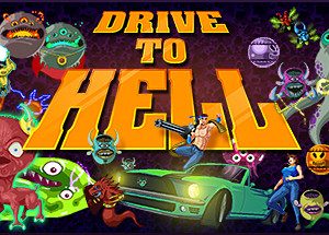 Drive To Hell Steam CD Key