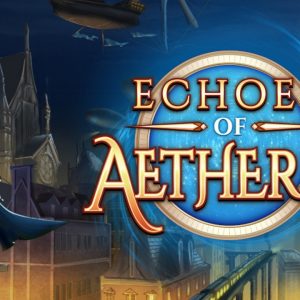 Echoes of Aetheria