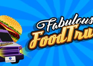 Fabulous Food Truck Steam CD Key