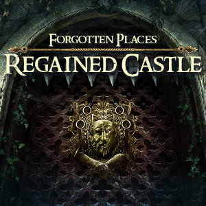 Forgotten Places: Regained Castle Steam CD Key