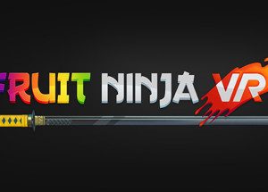Fruit Ninja VR Steam CD Key