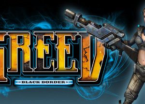 Greed: Black Border Steam CD Key