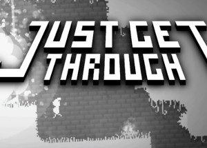 Just Get Through Steam CD Key
