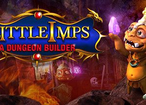 Little Imps: A Dungeon Builder Steam CD Key