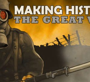 Making History: The Great War Steam CD Key