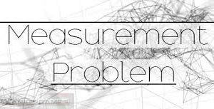 Measurement Problem Steam CD Key