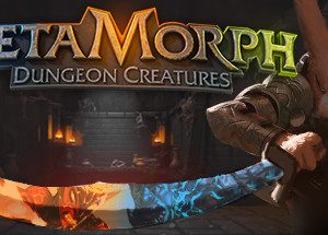 MetaMorph: Dungeon Creatures Steam CD Key