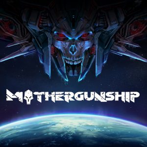 MOTHERGUNSHIP Steam CD Key