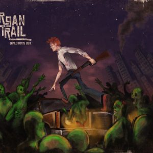 Organ Trail: Director's Cut Steam CD Key