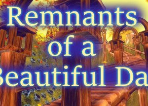 Remnants of a Beautiful Day Steam CD Key