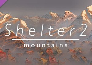 Shelter 2 - Mountains DLC Steam CD Key