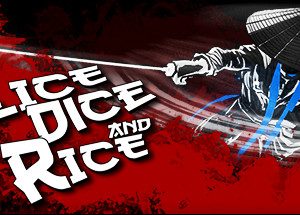 Slice, Dice & Rice Steam CD Key