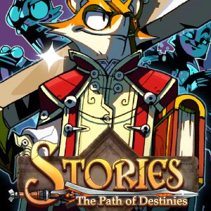 Stories: The Path of Destinies Steam CD Key