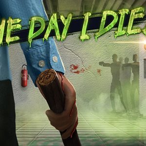 The Day I Died Steam CD Key