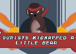 Tourists Kidnapped a Little Bear Steam CD Key