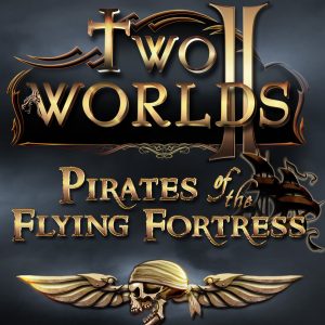 Two Worlds II - Pirates of the Flying Fortress Steam CD Key