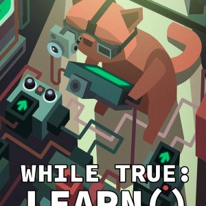 while True: learn() Steam CD Key