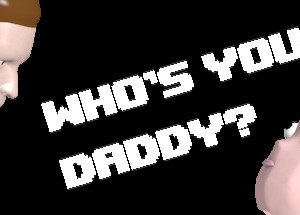 Who's Your Daddy Steam CD Key